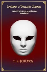 Book cover of Lacrime e Velluto Cremisi by A L Butcher