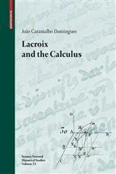 Book cover of Lacroix and the Calculus by Unknown