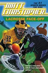 Book cover of Lacrosse Face-Off by Matt Christopher