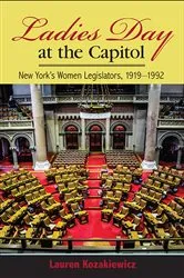 Book cover of Ladies' Day at the Capitol by Lauren Kozakiewicz