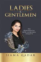 Book cover of Ladies & Gentlemen by Dr. Siama Qadar