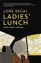 Book cover of Ladies' Lunch by Lore Segal