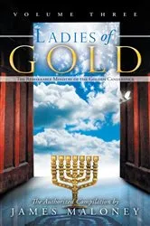 Book cover of Ladies of Gold, Volume Three by James Maloney