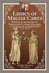 Book cover of Ladies of Magna Carta by Sharon Bennett Connolly