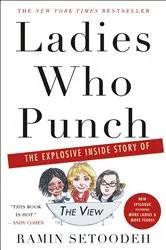 Book cover of Ladies Who Punch by Ramin Setoodeh