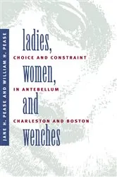 Book cover of Ladies, Women, and Wenches by Jane H. Pease