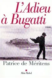 Book cover of L'Adieu à Bugatti by Unknown