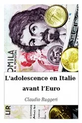 Book cover of L'adolescence en Italie avant l'Euro by Claudio Ruggeri