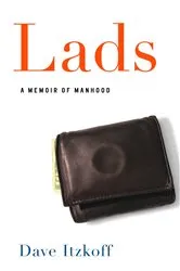 Book cover of Lads by Dave Itzkoff