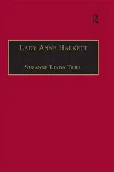 Book cover of Lady Anne Halkett by Suzanne Linda Trill