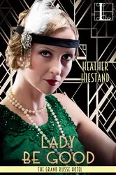 Book cover of Lady Be Good by Meredith Duran