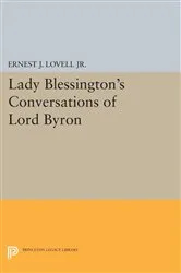Book cover of Lady Blessington's Conversations of Lord Byron by Ernest J. Lovell