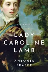Book cover of Lady Caroline Lamb by Antonia Fraser