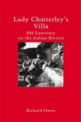 Book cover of Lady Chatterley's Villa by Richard Owen