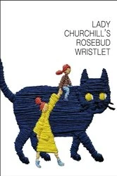 Book cover of Lady Churchill's Rosebud Wristlet No. 44 by Kelly Link