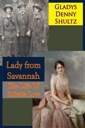 Book cover of Lady from Savannah: The Life Of Juliette Low by Unknown
