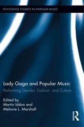 Book cover of Lady Gaga and Popular Music by Martin Iddon