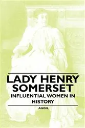 Book cover of Lady Henry Somerset - Influential Women in History by Unknown