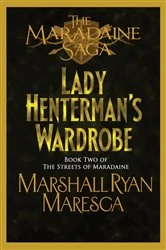 Book cover of Lady Henterman's Wardrobe (2nd ed.) by Marshall Ryan Maresca