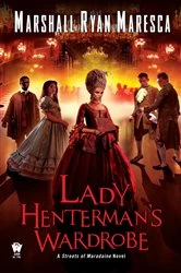 Book cover of Lady Henterman's Wardrobe by Marshall Ryan Maresca