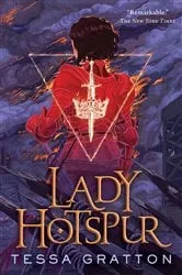 Book cover of Lady Hotspur by Tessa Gratton