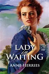 Book cover of Lady in Waiting by Anne Glenconner