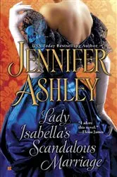 Book cover of Lady Isabella's Scandalous Marriage by Jennifer Ashley