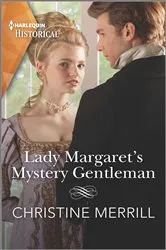 Book cover of Lady Margaret's Mystery Gentleman by Christine Merrill