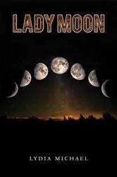 Book cover of Lady Moon by Lydia Michael
