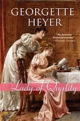 Book cover of Lady of Quality by Georgette Heyer