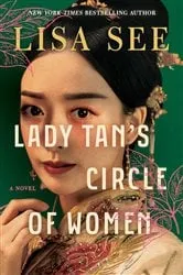 Book cover of Lady Tan's Circle of Women by Lisa See