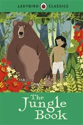 Book cover of Ladybird Classics: The Jungle Book by Rudyard Kipling