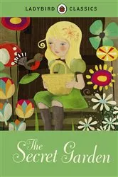 Book cover of Ladybird Classics: The Secret Garden by Unknown