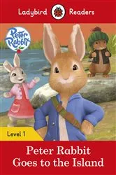 Book cover of Ladybird Readers Level 1 - Peter Rabbit - Goes to the Island (ELT Graded Reader) by Beatrix Potter
