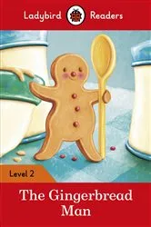 Book cover of Ladybird Readers Level 2 - The Gingerbread Man (ELT Graded Reader) by Ladybird