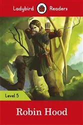 Book cover of Ladybird Readers Level 5 - Robin Hood (ELT Graded Reader) by Ladybird