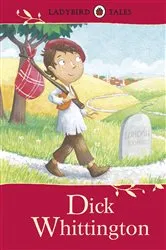 Book cover of Ladybird Tales: Dick Whittington by Unknown