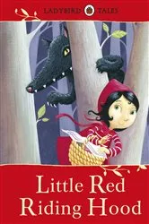 Book cover of Ladybird Tales: Little Red Riding Hood by Vera Southgate