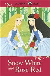 Book cover of Ladybird Tales: Snow White and Rose Red by Unknown