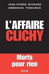 Book cover of L'affaire Clichy by Jean-Pierre Mignard