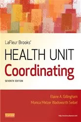 Book cover of LaFleur Brooks' Health Unit Coordinating (7th ed.) by Gillingham AAS, BA, CHUC, Elaine A.