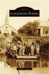 Book cover of Lafourche Parish by Clifton Theriot