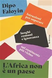 Book cover of L'Africa non è un paese by Dipo Faloyin
