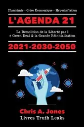 Book cover of L'Agenda 21 Exposé ! by Livres Truth Leaks