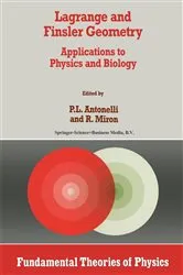 Book cover of Lagrange and Finsler Geometry by P.L. Antonelli