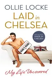 Book cover of Laid in Chelsea by Ollie Locke