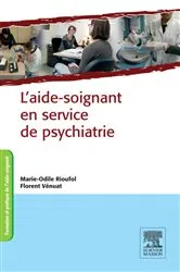 Book cover of L'aide-soignant en service de psychiatrie by Marie-Odile Rioufol