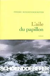 Book cover of L'aile du papillon by Pierre Schoendoerffer
