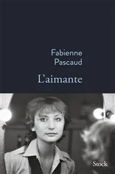 Book cover of L'Aimante by Fabienne Pascaud