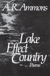 Book cover of Lake Effect Country: Poems by A. R. Ammons